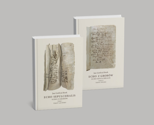 Echo Sepulchralis Echo z grobów Tom I Tekst łaciński Tom II Tekst polski