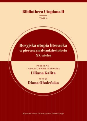 Rosyjska utopia literacka w pierwszym dwudziestoleciu XX wieku