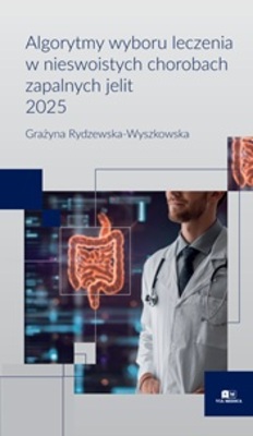 Algorytmy wyboru leczenia w nieswoistych chorobach zapalnych jelit 2025