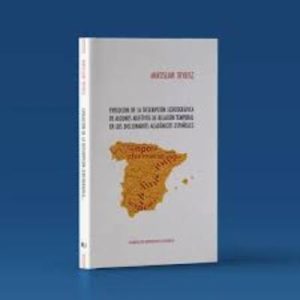 Evolución de la descripción lexicográfica de algunos adjetivos de relación temporal