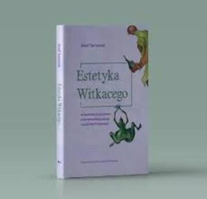 Estetyka Witkacego w kontekście przełomu antynaturalistycznego i możliwych inspiracji