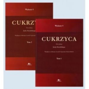 Cukrzyca Tom 1 - 2 wyd. IV