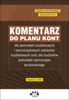 Komentarz do planu kont dla jednostek budżetowych wyd. XXV 2026 ODDK
