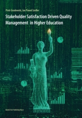 Stakeholder Satisfaction Driven Quality Management in Higher Education