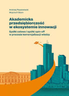 Akademicka przedsiębiorczość w ekosystemie innowacji