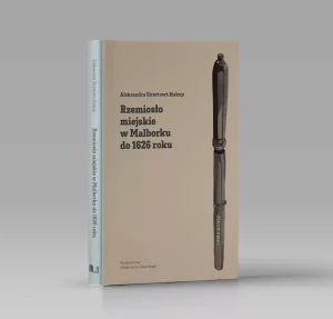 Rzemiosło miejskie w Malborku do 1626 roku