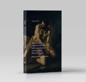 Miłosierdzie w prawie karnym jako zagadnienie współczesnej filozofii prawa