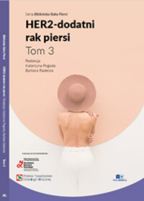 HER2 Dodatni rak piersi Tom 3 Biblioteka Raka Piersi