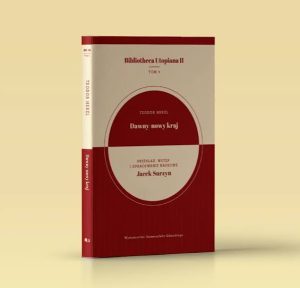 Teodor Herzl Dawny - nowy kraj Bibliotheca Utopiana II Tom 8